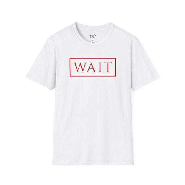 Wait White Tee