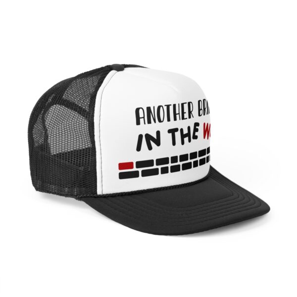 Another Brick In The Wa Trucker Hat Side