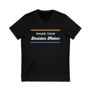 Shake Your Decision Maker Black Tee