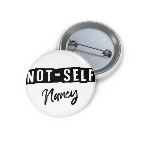 Not-Self Nancy Pin