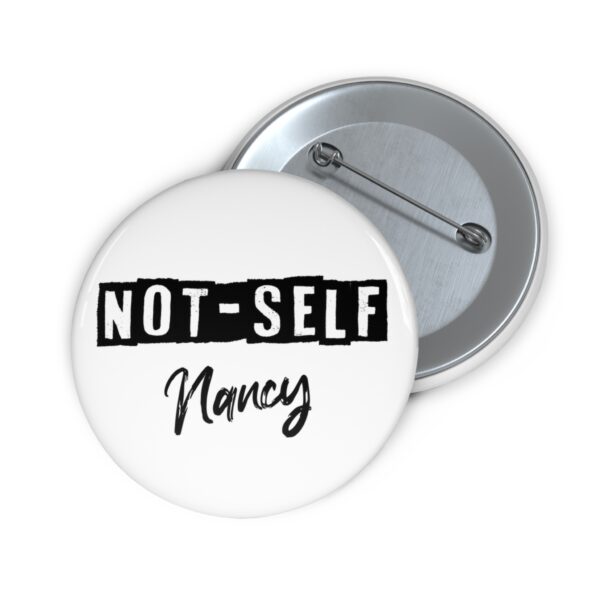 Not-Self Nancy Pin Large