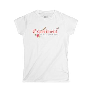 Experiment & Ye Shall Find White Tee