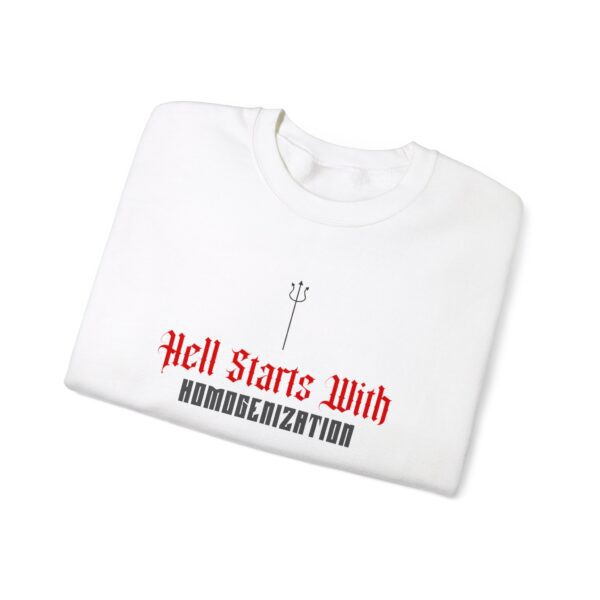 Hell Starts With Homogenization Folded Crew Neck