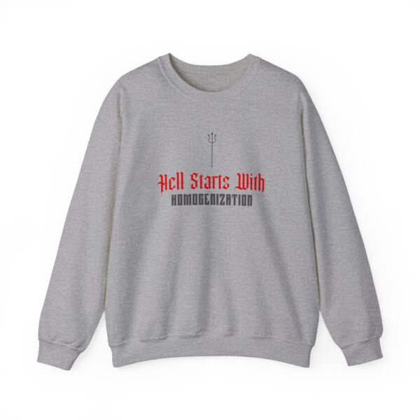 Hell Starts With Homogenization Grey Crew Neck